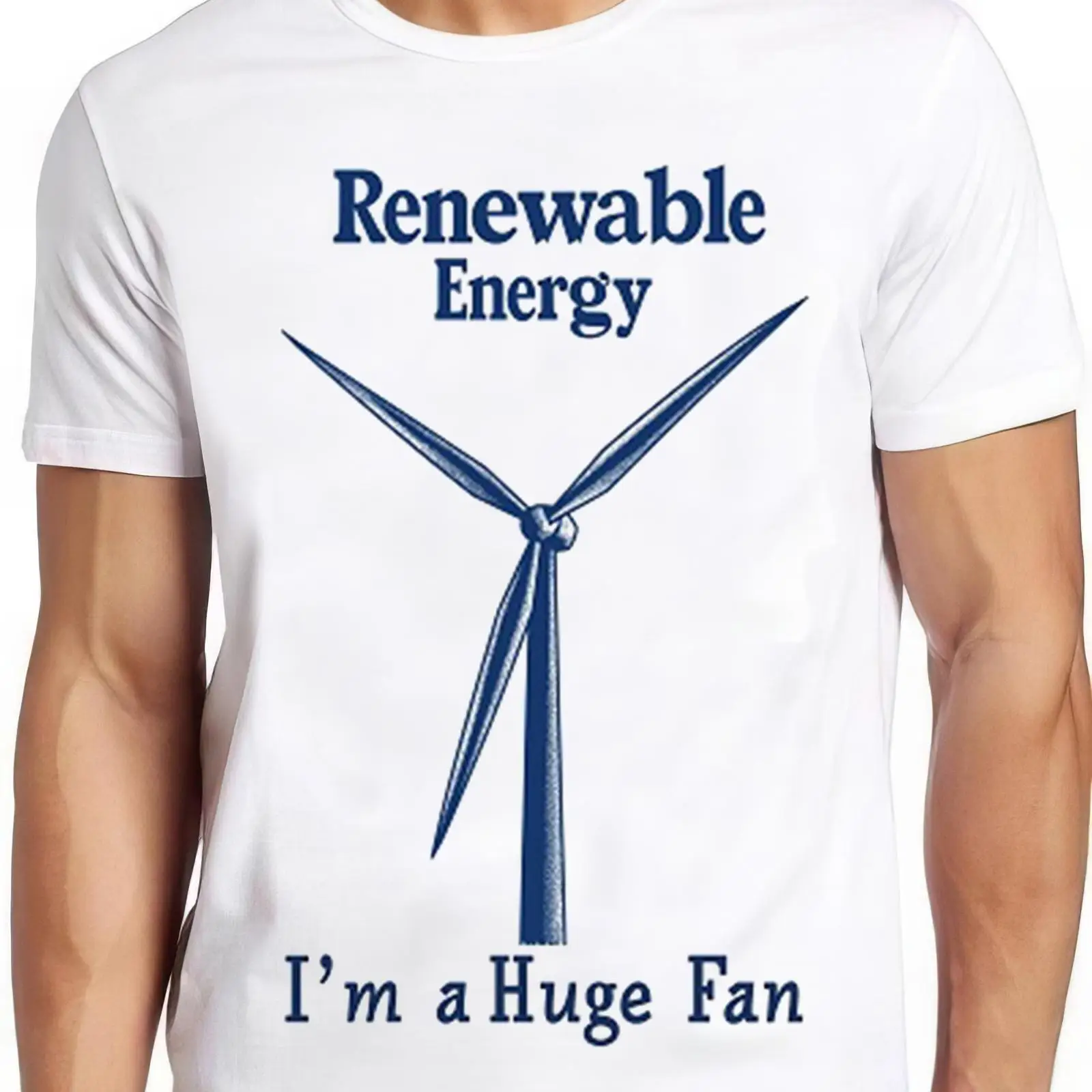 Renewable Energy Fan - Energi Terbarukan I'm A Huge Fan